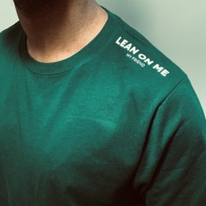 Lean on me t shirt